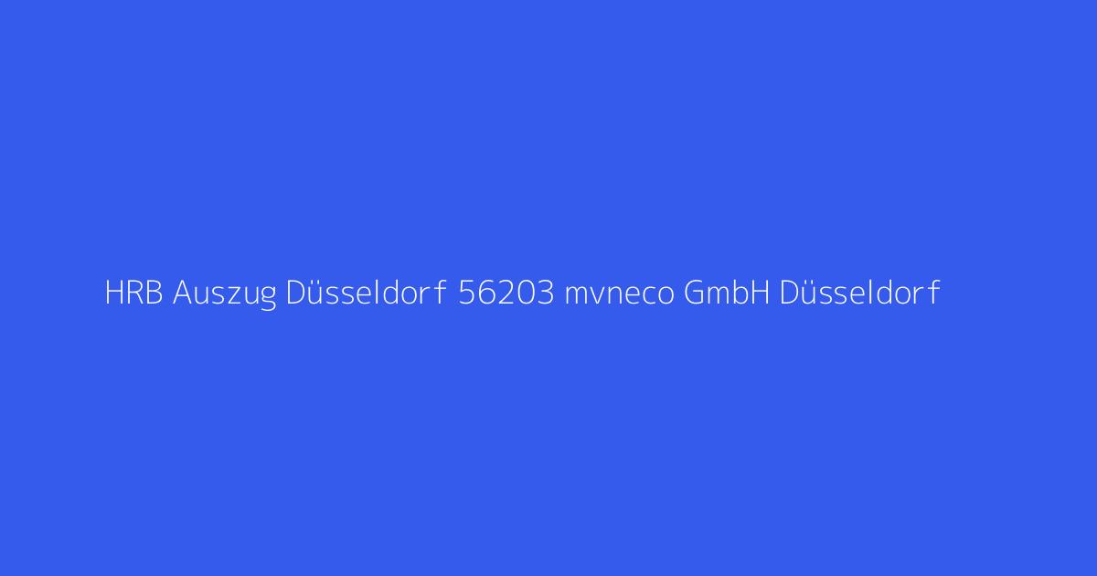 HRB Auszug Düsseldorf 56203 mvneco GmbH Düsseldorf